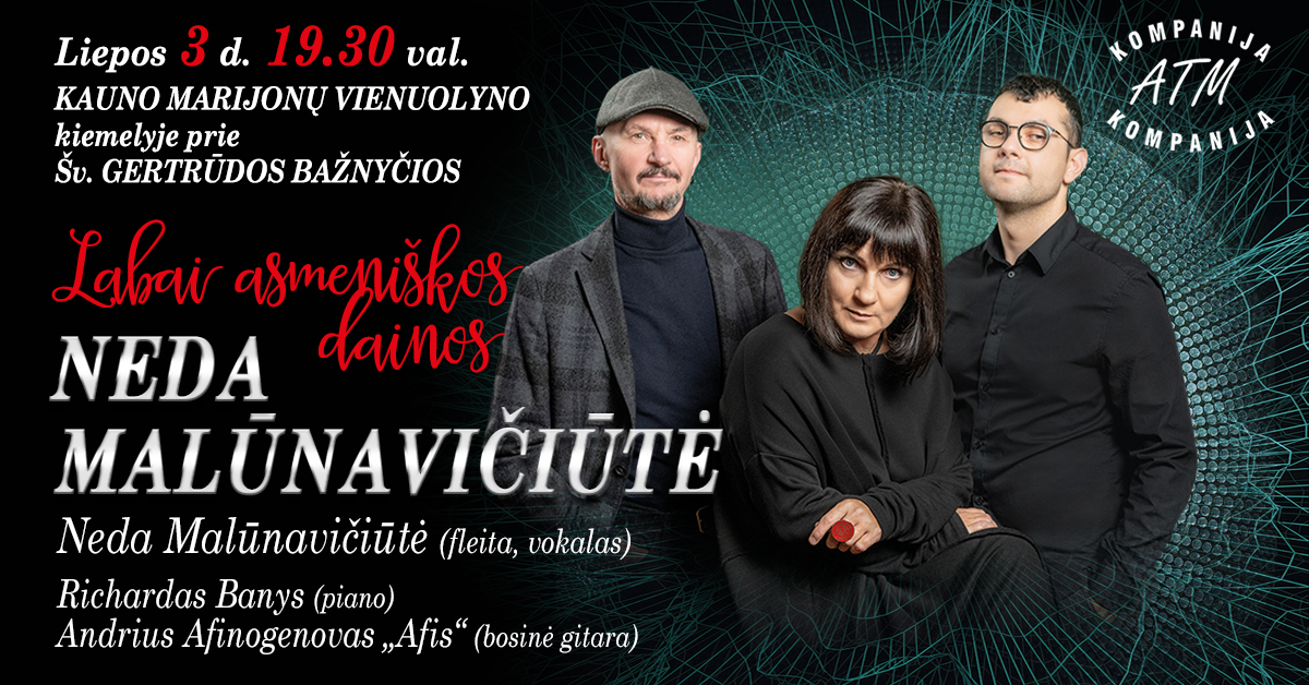 NEDA MALŪNAVIČIŪTĖ. ''Labai asmeniškos dainos''