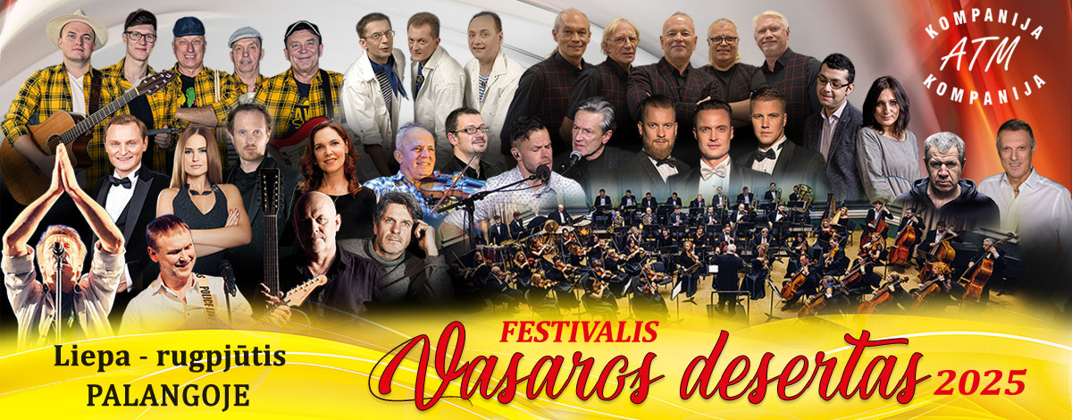 Festivalis "VASAROS DESERTAS 2025" PALANGA