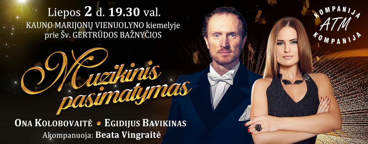 ONA KOLOBOVAITĖ ir EGIDIJUS BAVIKINAS.